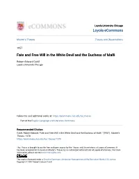 Fate and Free Will in the White Devil and the Duchess of Malfi