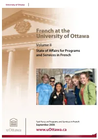 French at the University of Ottawa Volume II State of Affairs for Programs and Services in French