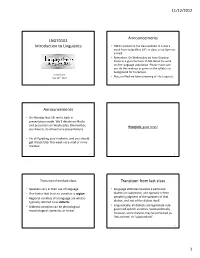 LNGT0101 Introduction to Linguistics • HW4 Is Posted on the Class Website