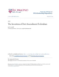 The Invention of First Amendment Federalism, 97 Tex