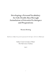 Developing a Personal Vocabulary for Solo Double Bass Through Assimilation of Extended Techniques and Preparations
