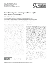 A Novel Technique for Extracting Clouds Base Height Using Ground Based Imaging