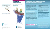 Common Law Unions Choosing to Live Together Without