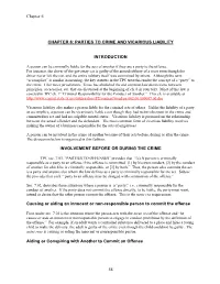 Chapter 6 CHAPTER 6: PARTIES to CRIME and VICARIOUS LIABILITY