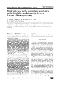 Nootropics Use in the Workplace: Psychiatric and Ethical Aftermath Towards the New Frontier of Bioengineering