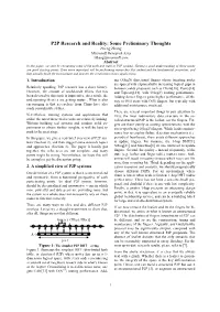 P2P Research and Reality: Some Preliminary Thoughts