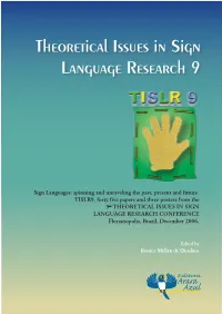 Theoretical Issues in Sign Language Research 9