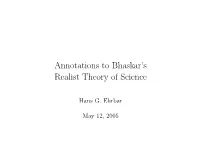 Annotations to Bhaskar's Realist Theory of Science
