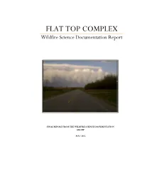 FLAT TOP COMPLEX Wildfire Science Documentation Report