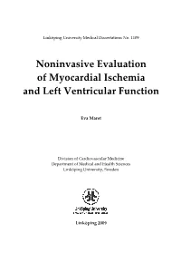 Noninvasive Evaluation of Myocardial Ischemia and Left Ventricular Function