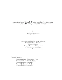 Unsupervised Graph-Based Similarity Learning Using Heterogeneous Features
