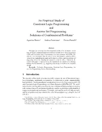 An Empirical Study of Constraint Logic Programming and Answer Set Programming Solutions of Combinatorial Problems∗