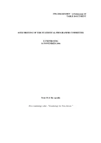 CPS 2006/60/10/EN – Revision Page 10 TABLE DOCUMENT 60TH MEETING of the STATISTICAL PROGRAMME COMMITTEE LUXEMBOURG 16 NOVEMBE