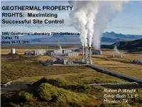 GEOTHERMAL PROPERTY RIGHTS: Maximizing Successful Site Control