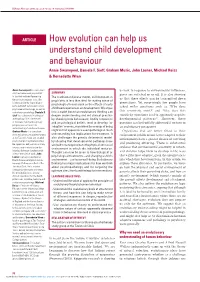 How Evolution Can Help Us Understand Child Development and Behaviour Annie Swanepoel, Daniela F