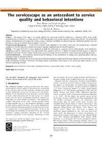 The Servicescape As an Antecedent to Service Quality and Behavioral