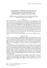 Estimation of Frequent Peak Flood Discharge for the Upper Rajang River Basin in Sarawak, Malaysia