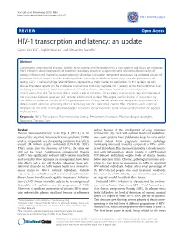 HIV-1 Transcription and Latency: an Update Carine Van Lint1*, Sophie Bouchat1 and Alessandro Marcello2*
