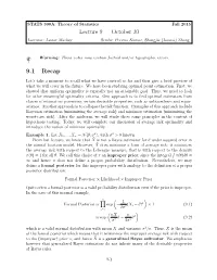Lecture 9 — October 20 9.1 Recap