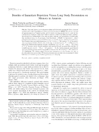 Benefits of Immediate Repetition Versus Long Study Presentation On