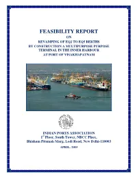 Feasibility Report on Revamping of Eq2 to Eq5 Berths by Construction a Multipurpose Purpose Terminal in the Inner Harbour at Port of Visakhapatnam
