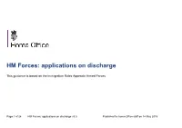 HM Forces: Applications on Discharge