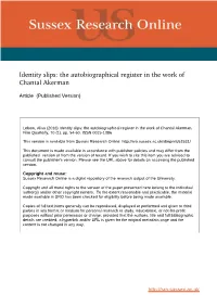 Identity Slips: the Autobiographical Register in the Work of Chantal Akerman