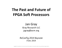 The Past and Future of FPGA Soft Processors