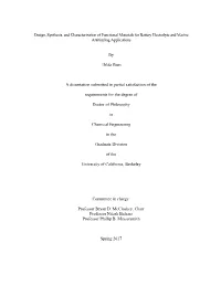 Design, Synthesis, and Characterization of Functional Materials for Battery Electrolyte and Marine Antifouling Applications