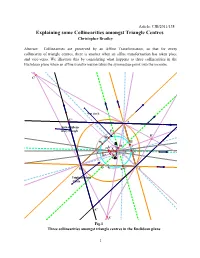 Explaining Some Collinearities Amongst Triangle Centres Christopher Bradley