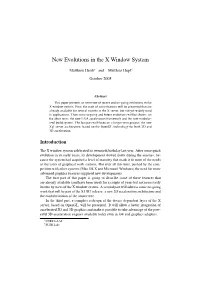 New Evolutions in the X Window System