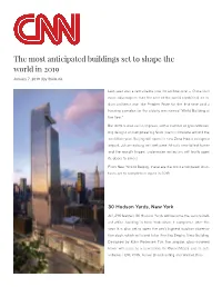 The Most Anticipated Buildings Set to Shape the World in 2019