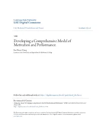 Developing a Comprehensive Model of Motivation and Performance. Kae Hoon Chung Louisiana State University and Agricultural & Mechanical College