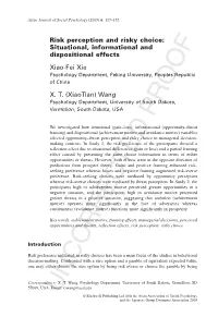 Risk Perception and Risky Choice: Situational, Informational and Dispositional Effects