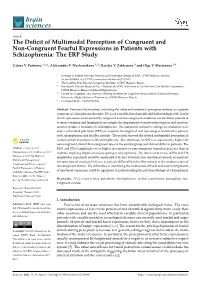 The Deﬁcit of Multimodal Perception of Congruent and Non-Congruent Fearful Expressions in Patients with Schizophrenia: the ERP Study