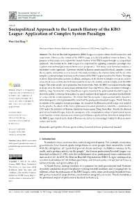 Sociopolitical Approach to the Launch History of the KBO League: Application of Complex System Paradigm