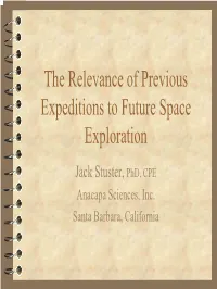 The Relevance of Previous Expeditions to Future Space Exploration