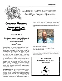 CHAPTER MEETING Chance to Learn More About the Distinctive and Gorgeous Flora, Fauna and Wildlands of San Diego County and the Tuesday, April 15; 7 P.M