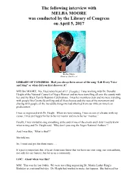 Interview with MELBA MOORE Was Conducted by the Library of Congress on April 5, 2017