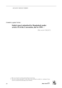 Initial Report Submitted by Bangladesh Under Article 19 of the Convention, Due in 1999*, **