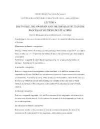 Lecture 4 the Topaze, the Jourdain and the Dienes Effects in the Process of Mathematics Teaching