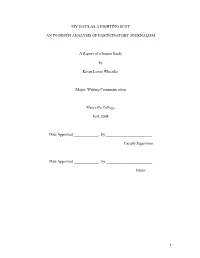 1 MY DAYS AS a FIGHTING SCOT an IN-DEPTH ANALYSIS of PARTICIPATORY JOURNALISM a Report of a Senior Study by Kevin Lewis Wheatley