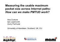 Measuring the Usable Maximum Packet Size Across Internet Paths: How Can We Make PMTUD Work?