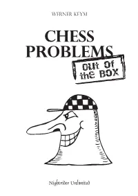 Chess Problems out of the Box