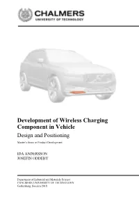 Development of Wireless Charging Component in Vehicle Design and Positioning Master’S Thesis in Product Development