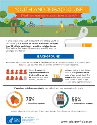 YOUTH and TOBACCO USE Youth Use of Tobacco in Any Form Is Unsafe