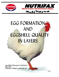 Egg Formation and Eggshell Quality in Layers