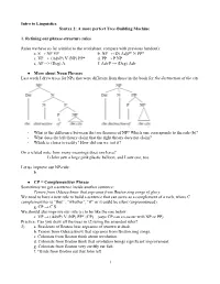 A More Perfect Tree-Building Machine 1. Refining Our Phrase-Structure