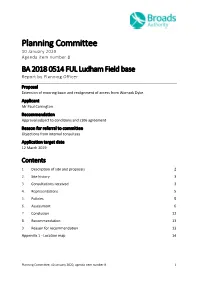 BA 2018 0514 FUL Ludham Field Base Report by Planning Officer