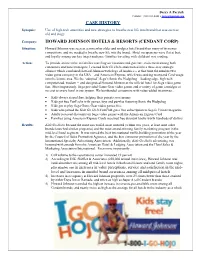 CASE HISTORY Synopsis: Use of High-Tech Amenities and New Strategies to Breathe New Life Into Brand That Was Seen As Old and Stogy